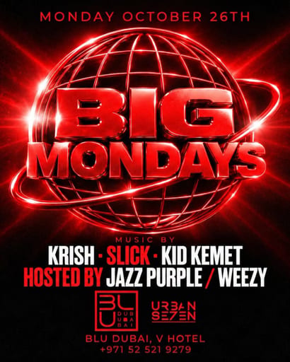 Big Mondays — BLU Dubai